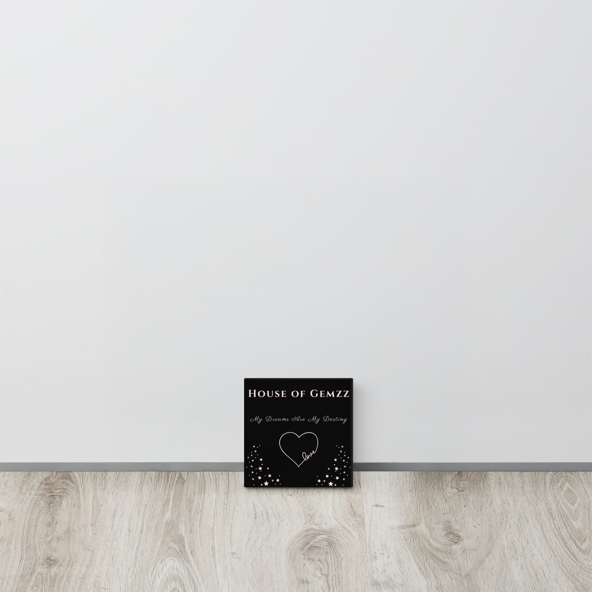 House of Gemzz My Dreams Are My Destiny 6x6 affirmation canvas wall art